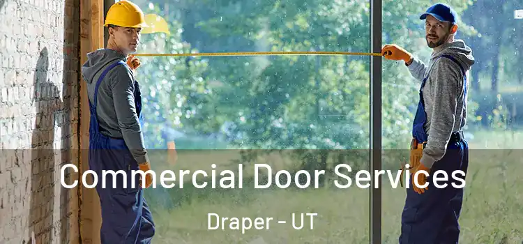  Commercial Door Services Draper - UT