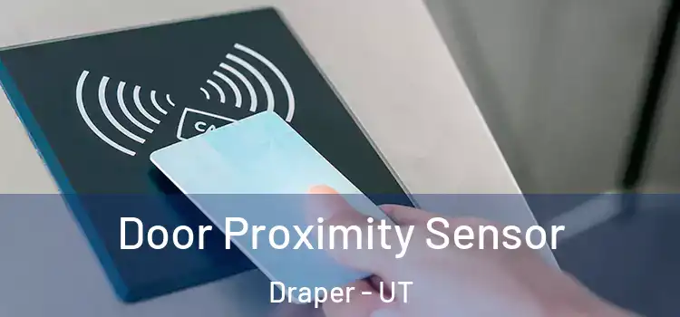 Door Proximity Sensor Draper - UT