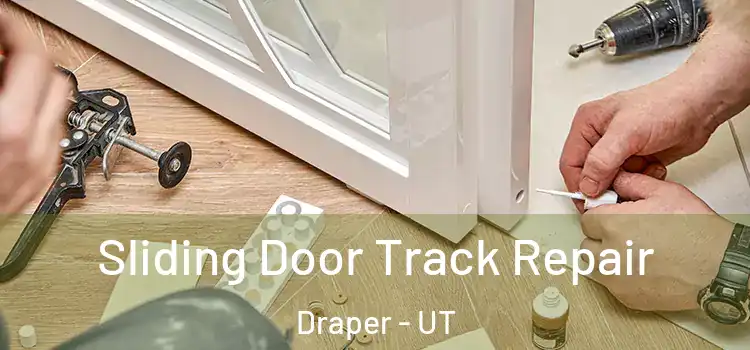  Sliding Door Track Repair Draper - UT